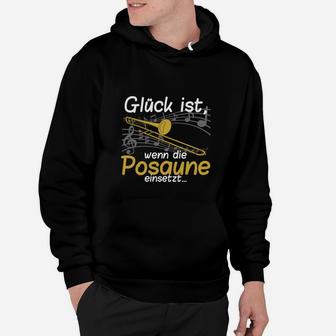 Glück Ist Wenn Die Posaune Einsetzt Hoodie - Seseable