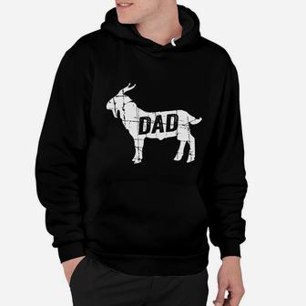Goat Dad Greatest Of All Time Funny Fathers Day Hoodie - Seseable