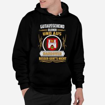 Hannover Fan-Hoodie Stadt Wappen, Slogan Tee Besser Geht's Nicht - Seseable