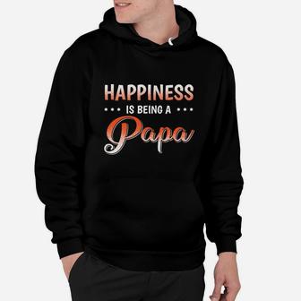 Happiness Is Being A Papa, dad birthday gifts Hoodie - Seseable