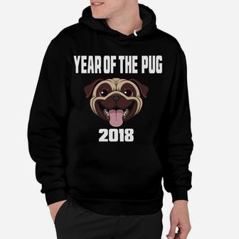 Happy Chinese New Year Of The Dog 2018 Pug Hoodie - Seseable
