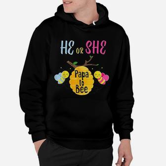 He Or She Papa To Be Gender Reveal Hoodie - Seseable