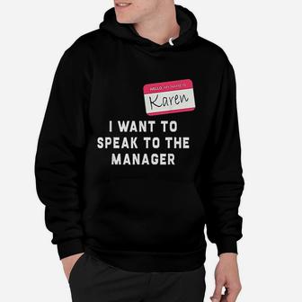 Hello My Name Is Karen I Want To Speak To The Manager Funny Halloween Hoodie - Seseable