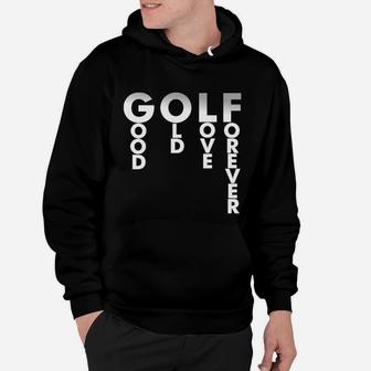 Herren Golf Hoodie GOLF GOOD LOVE FOREVER, Sportliches Design in Schwarz - Seseable