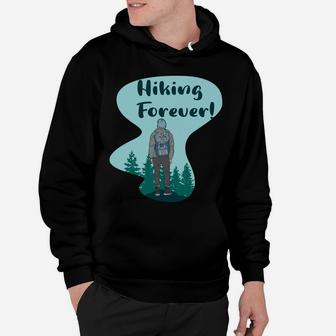 Hiking Forever Camping Forever Gift For Campers Hoodie - Seseable