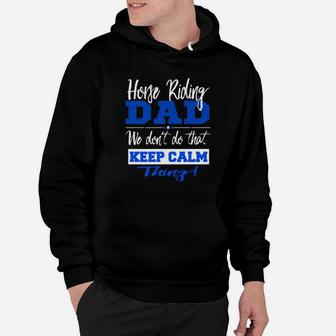 Horse Riding Dad For Show Jumping Fathers Tee Hoodie - Seseable