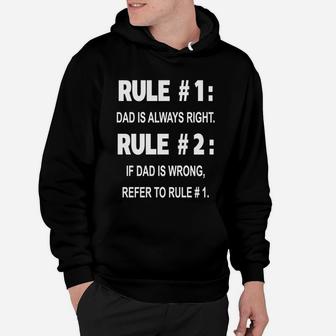 House Rules - Dad Is Always Right Funny Fathers Day Hoodie - Seseable