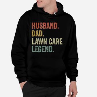 Husband Dad Lawn Care Legend Hoodie - Seseable