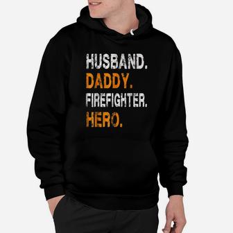 Husband Daddy Firefighter Hoodie - Seseable