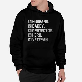 Husband Daddy Protector Hero Veteran Shirt Gift For Dad Hoodie - Seseable