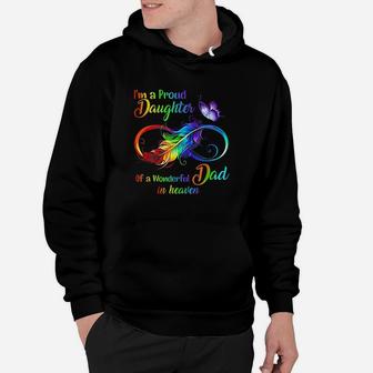 I A A Proud Daughter Of A Wonderful Dad In Heaven Hoodie - Seseable