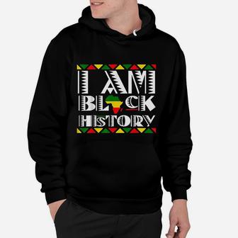 I Am Black History Design For Black Culture And History Hoodie - Seseable
