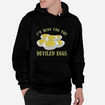 I Am Here For The Deviled Eggs Hoodie - Seseable