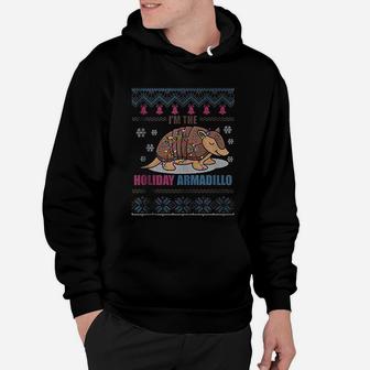 I Am The Holiday Armadillo Funny Ugly Christmas Hoodie - Seseable