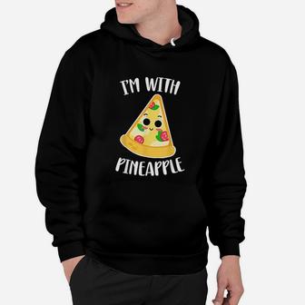 I Am With Pineapple Funny Halloween Pineapple Pizza Couple Hoodie - Seseable