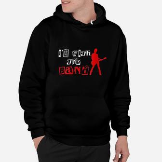 I Am With The Band Chord Music Band Artist Guitarist Hoodie - Seseable
