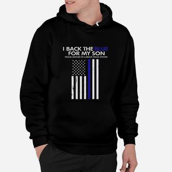 I Back The Blue For My Son Thin Blue Line Police Mom Gift Hoodie - Seseable