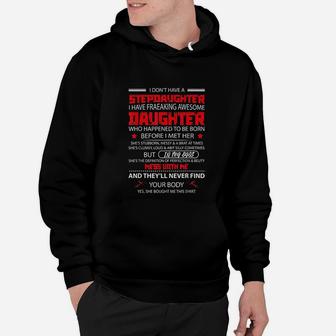 I Dont Have A Stepdaughter Gift From Stepdad From Daughter Hoodie - Seseable