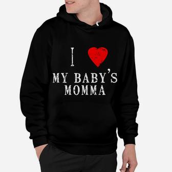 I Heart Love My Babys Momma Funny Couples Valentine Hoodie - Seseable