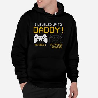 I Leveled Up To Daddy New Gamer Dad Gifts Hoodie - Seseable