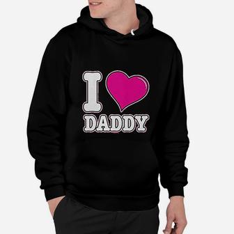 I Love Daddy Fathers Day Dad, dad birthday gifts Hoodie - Seseable
