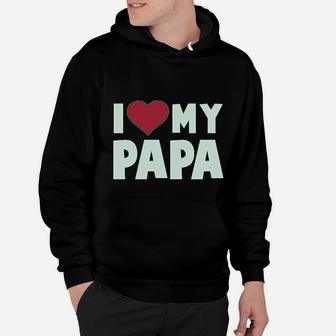 I Love Heart My Papa Childrens Fathers Day Hoodie - Seseable