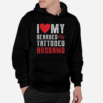 I Love My Bearded And Tattooed Husband Gift Hoodie - Seseable