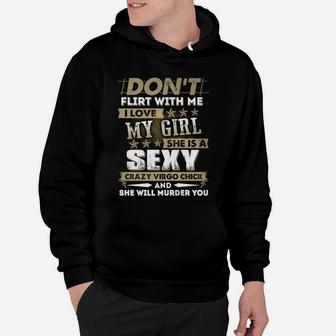 I Love My Girl, She Is A Crazy Virgo Chick Hoodie | Seseable CA