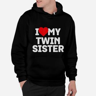 I Love My Twin Sister - Twin Lovers Day Whacky Twin Hoodie - Seseable