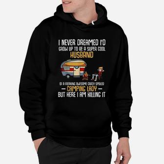 I Never Dreamed Id Grow Up To Be A Super Cool Husband Hoodie - Seseable