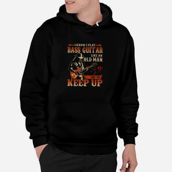 I Play Guitar Like An Old Man Try To Keep Up Classic Hoodie - Seseable