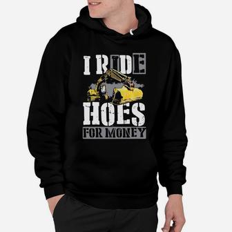 I Ride Hoes For Money T Shirt Hoodie - Seseable
