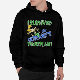 I Survived My Husband's Transplant Funny Wife Caregiver Hoodie - Seseable