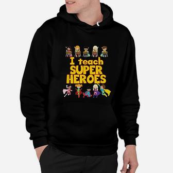 I Teach Super Heroes Comic Book Hero Teacher Hoodie - Seseable