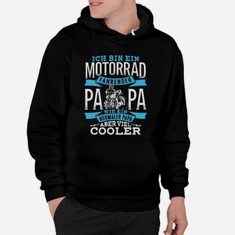 Ich Bin Ein Motorrad Fahrender Papa Hoodie - Seseable