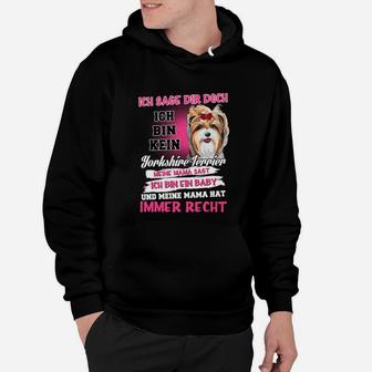 Ich Bin Kein Yorkshire Terrier Hoodie - Seseable