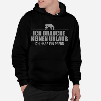 Ich Brauche Keinen Urlaub Hoodie - Seseable