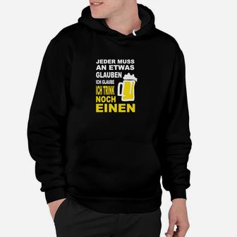 Ich Glaube Ich Trink Noch Einen Hoodie - Seseable