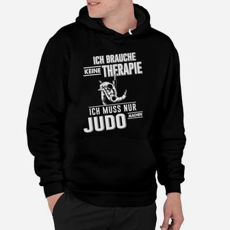 Ich Muss Nur Judo Machen Hoodie - Seseable
