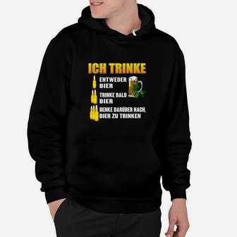 Ich Trinke Entweder Bier Hoodie - Seseable