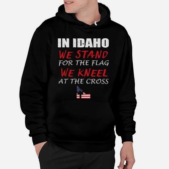 Idaho Shirt With Patriotic Saying For Christians From Idaho Hoodie - Seseable