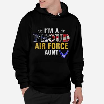 Im A Proud Air Force Aunt American Flag Gift For Veteran Hoodie - Seseable