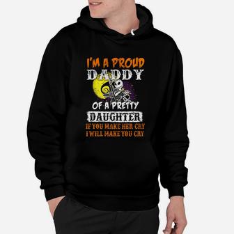 Im A Proud Daddy Of A Pretty Daughter Hoodie - Seseable