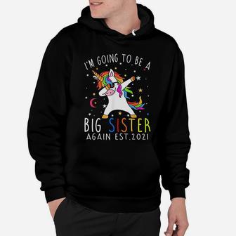Im Going To Be A Big Sister Again Est 2021 Unicorn Hoodie | Seseable FR