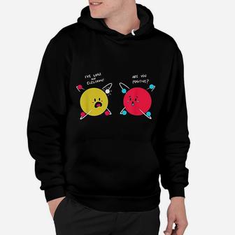 Im Positive Ive Lost An Electron Chemistry Science Hoodie - Seseable