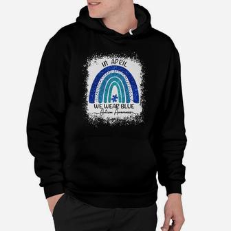 In April We Wear Blue For Autism Awareness Hoodie - Seseable