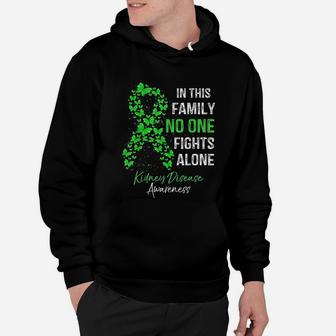 In This Family No One Fights Alone Kidney Disease Awareness Hoodie - Seseable