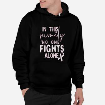 In This Family No Ones Fight Alone Hoodie - Seseable
