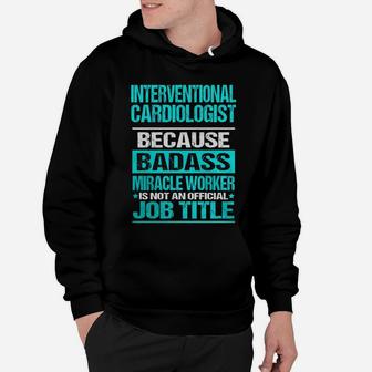Interventional Cardiologist Hoodie - Seseable