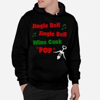 Jingle Bells Holiday Wine Drinking Funny Christmas Hoodie - Seseable